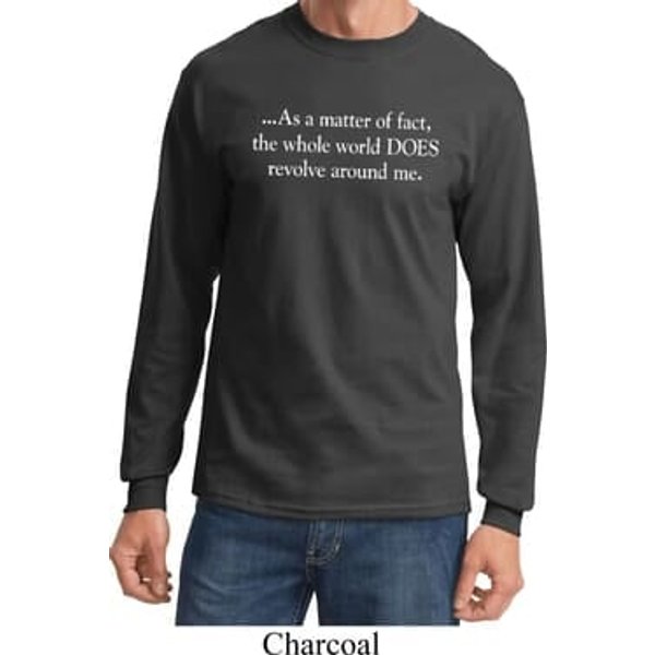 World Revolves Around Me Long Sleeve Shirt