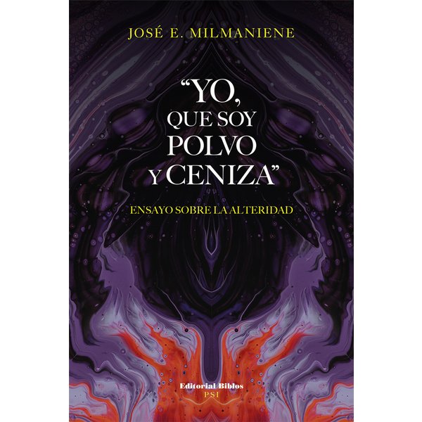 "Yo, que soy polvo y ceniza"