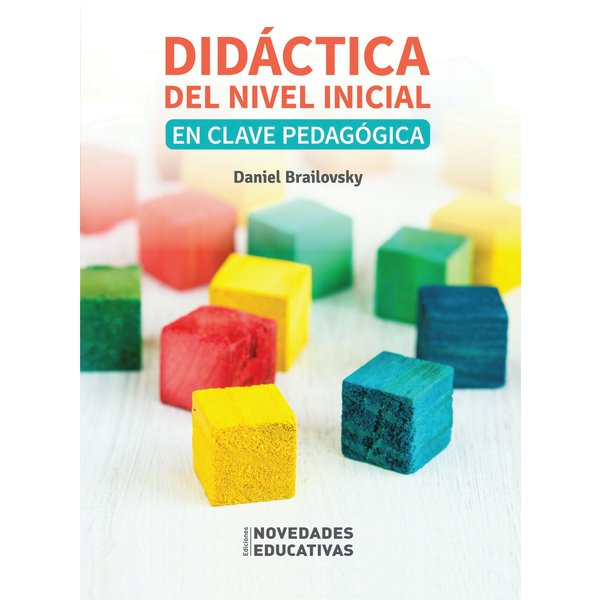 Didáctica del nivel inicial en clave pedagógica