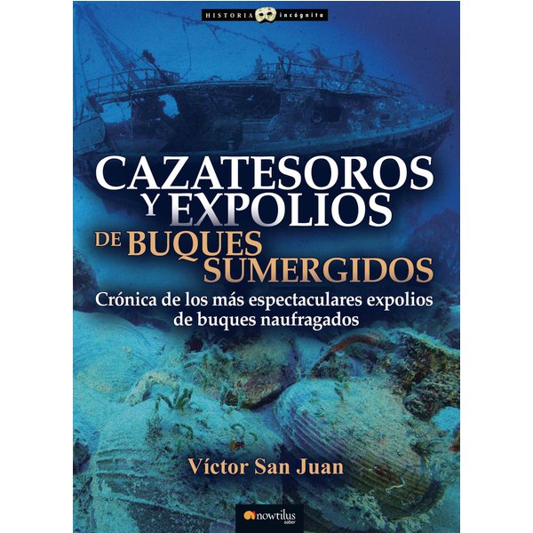 Cazatesoros y expolios de buques sumergidos
