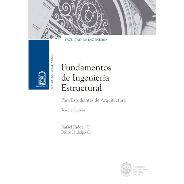 Fundamentos de ingeniería estructural para estudiantes de arquitectura