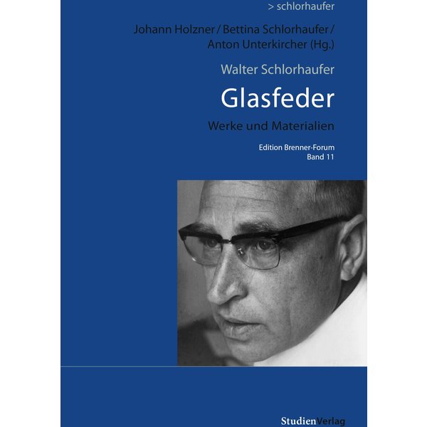 Walter Schlorhaufer: Glasfeder