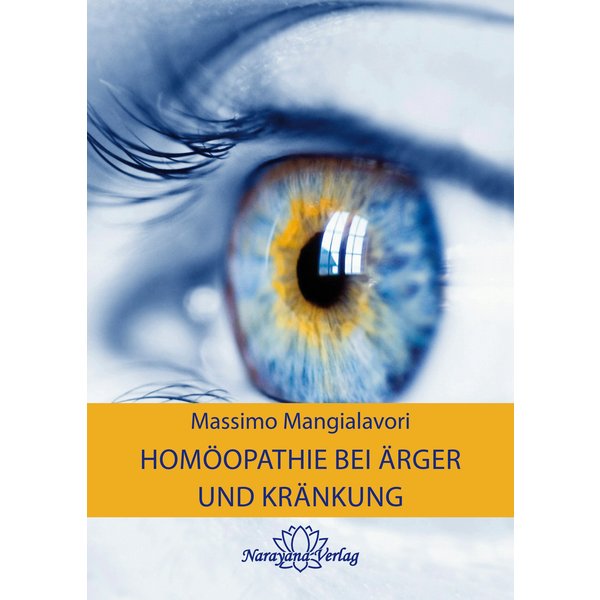 Homöopathie bei Ärger und Kränkung