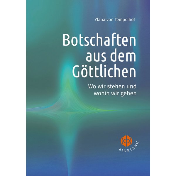 Botschaften aus dem Göttlichen