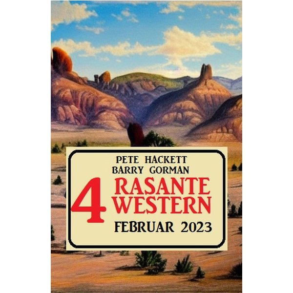4 Rasante Western Februar 2023