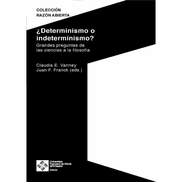 ¿Determinismo o indeterminismo?