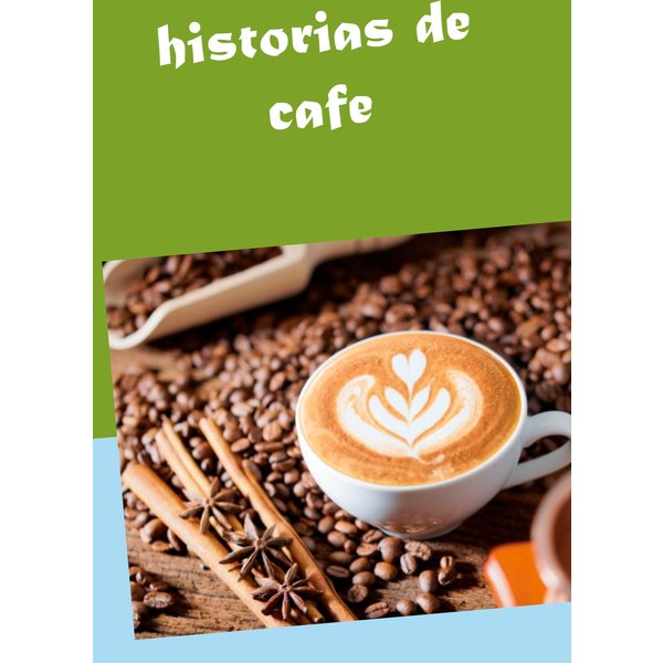 Historias de café