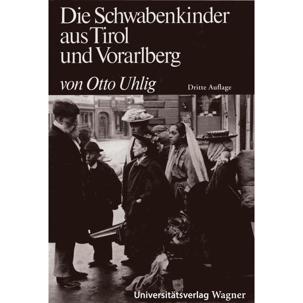 Die Schwabenkinder aus Tirol und Vorarlberg