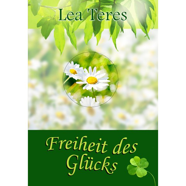 Freiheit des Glücks