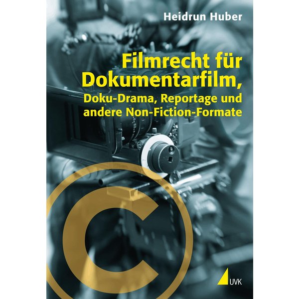 Filmrecht für Dokumentarfilm, Doku-Drama, Reportage und andere Non-Fiction-Formate
