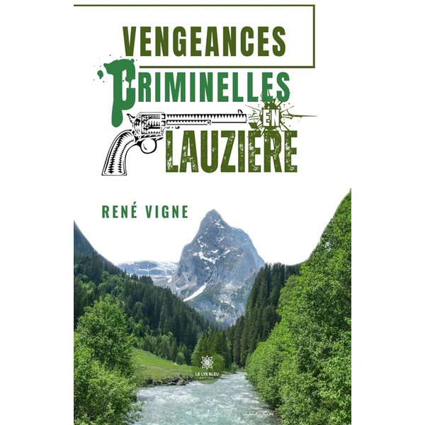 Vengeances criminelles en Lauzière