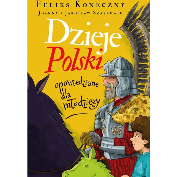 Dzieje Polski opowiedziane dla młodzieży
