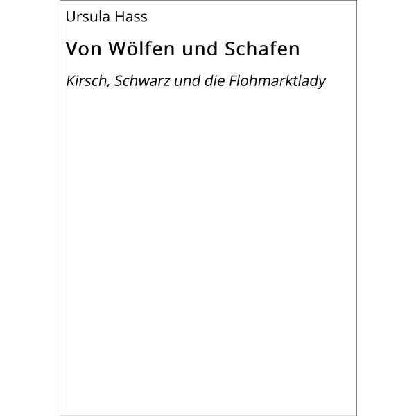 Von Wölfen und Schafen