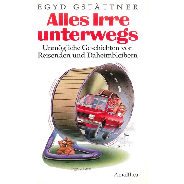 Alles Irre unterwegs