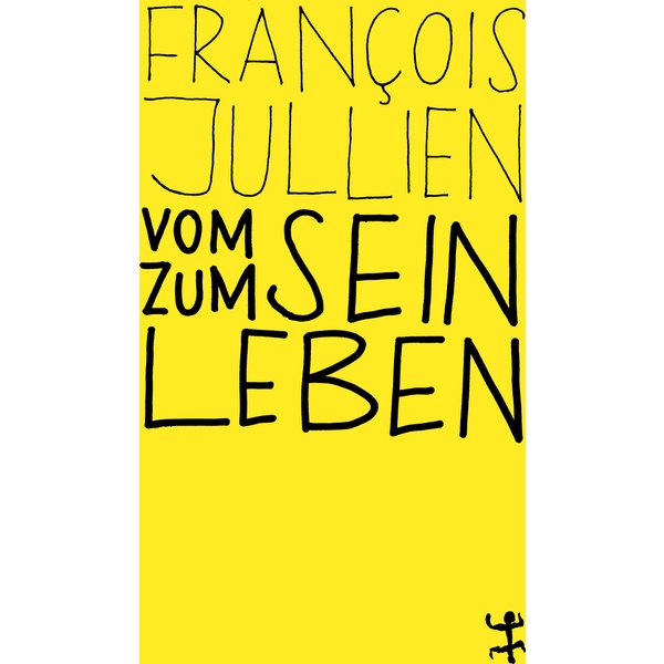 Vom Sein zum Leben