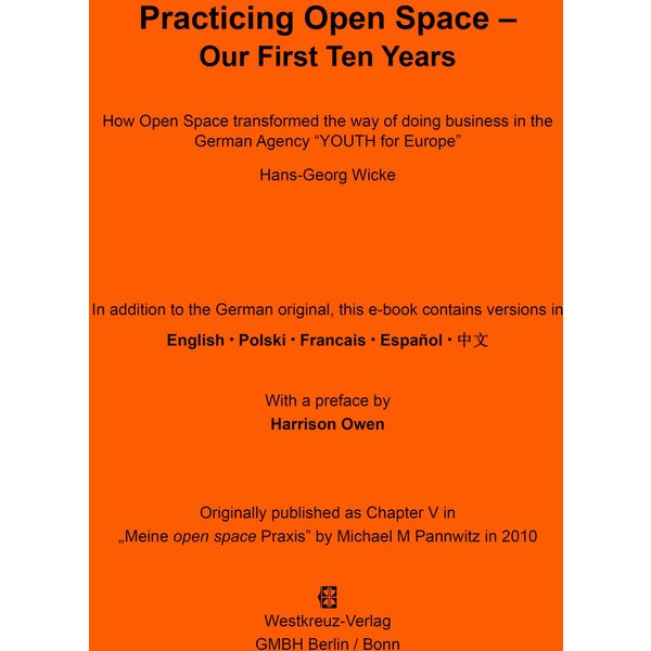 Practicing Open Space - Our First Ten Years