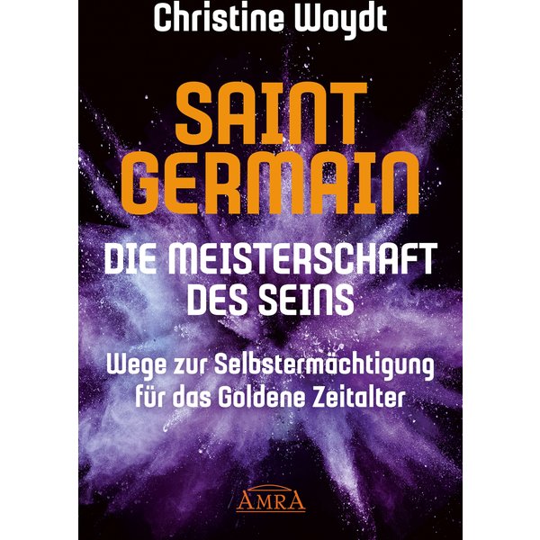 SAINT GERMAIN. Die Meisterschaft des Seins