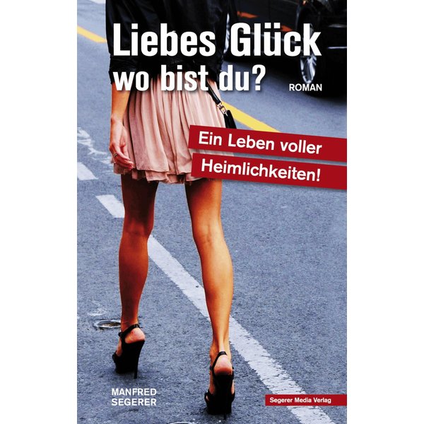 Liebes Glück - wo bist du?