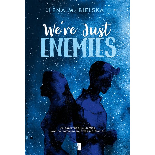 We’re Just Enemies