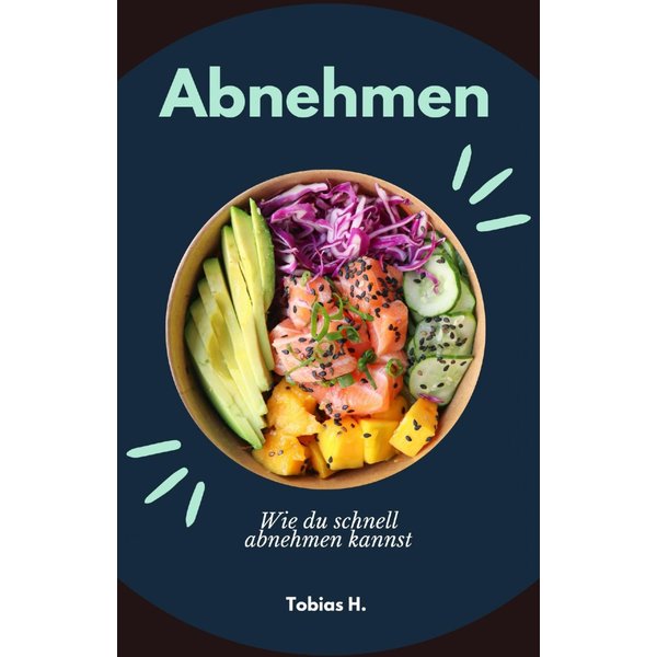 Abnehmen - wie du schnell abnehmen kannst