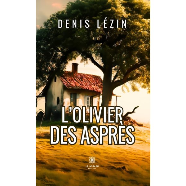L’olivier des asprès