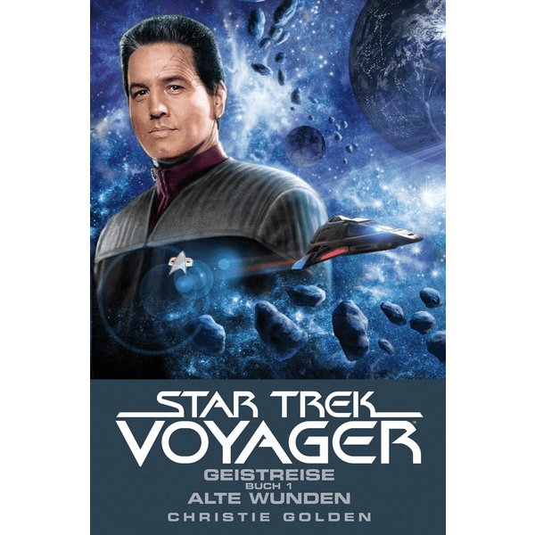 Star Trek - Voyager 3: Geistreise 1 - Alte Wunden