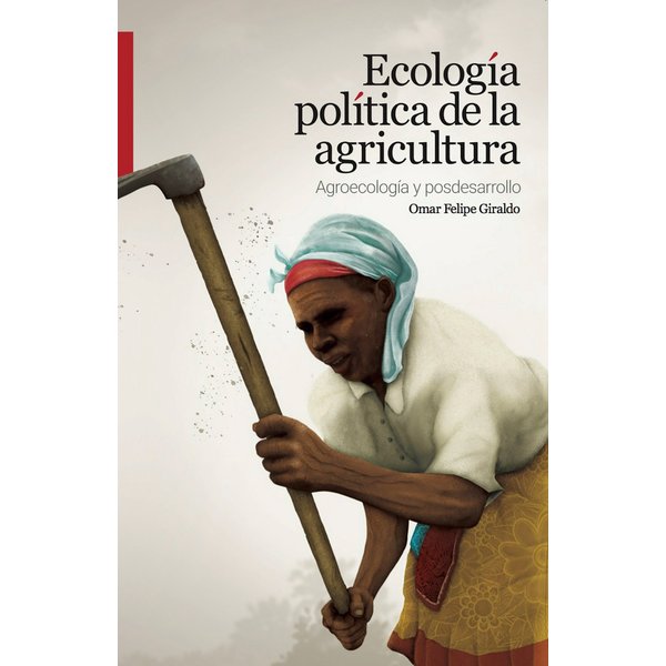 Ecología política de la agricultura