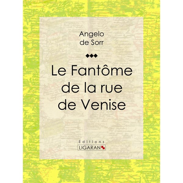 Le fantôme de la rue de Venise