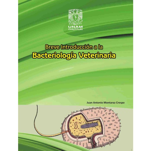 Breve introducción a la bacteriología veterinaria