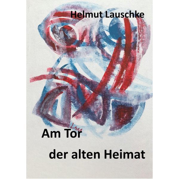 Am Tor der alten Heimat