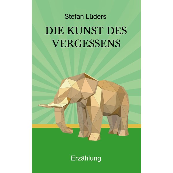 Die Kunst des Vergessens