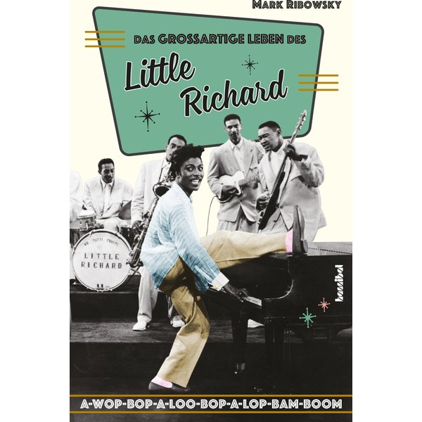 Das großartige Leben des Little Richard