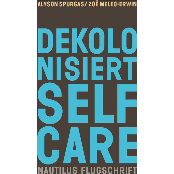 Dekolonisiert Selfcare