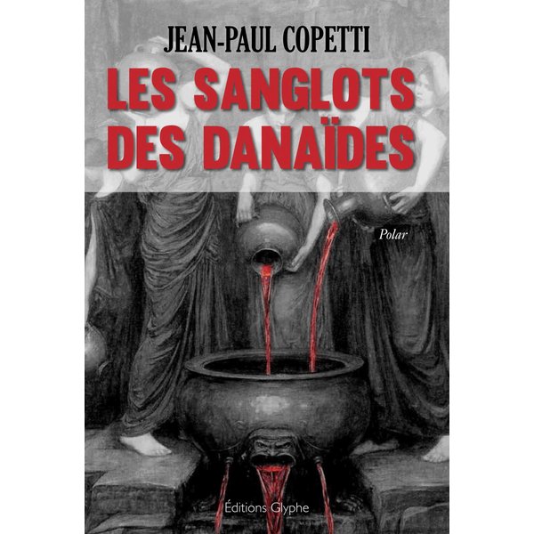 Les sanglots des danaïdes