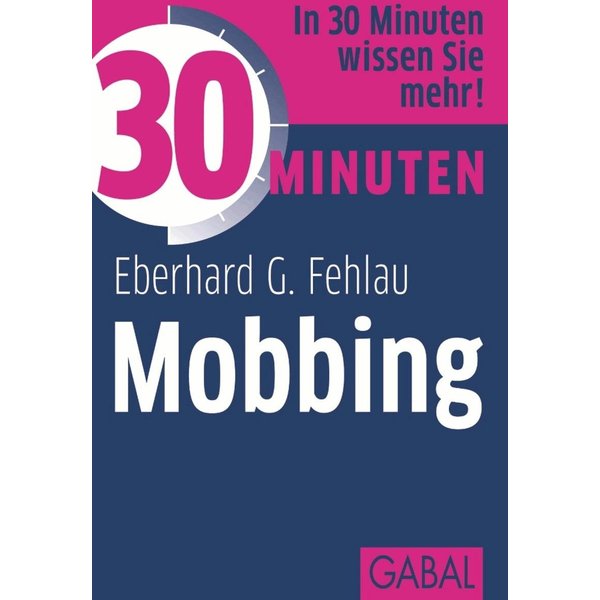 30 Minuten Mobbing