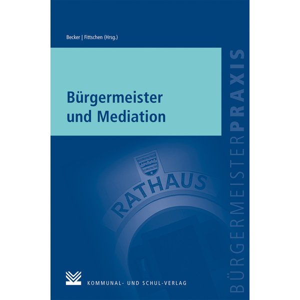 Bürgermeister und Mediation