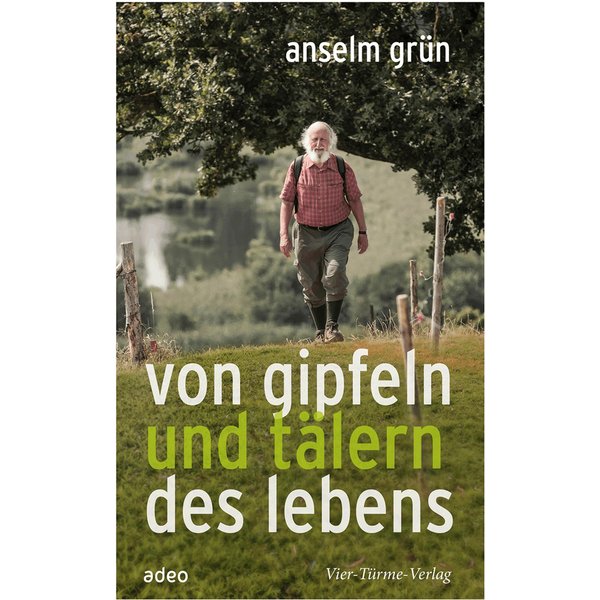 Von Gipfeln und Tälern des Lebens