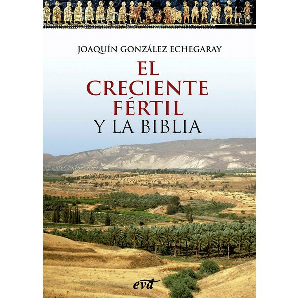 El Creciente Fértil y la Biblia