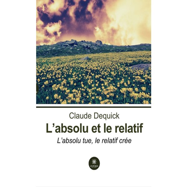 L’absolu et le relatif