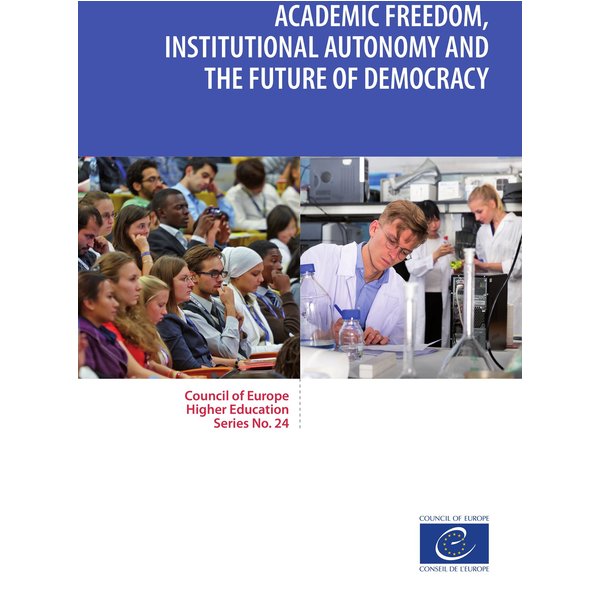 Academic freedom, institutional autonomy and the future of democracy