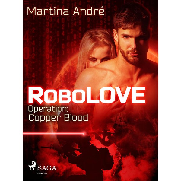 Robolove #2 - Operation: Copper Blood