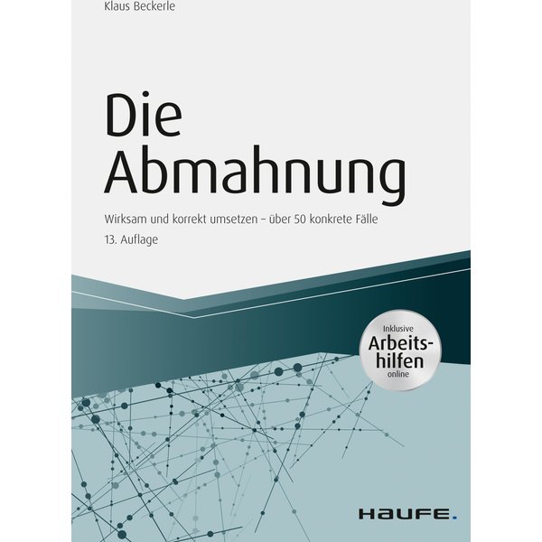 Die Abmahnung - inkl. Arbeitshilfen online
