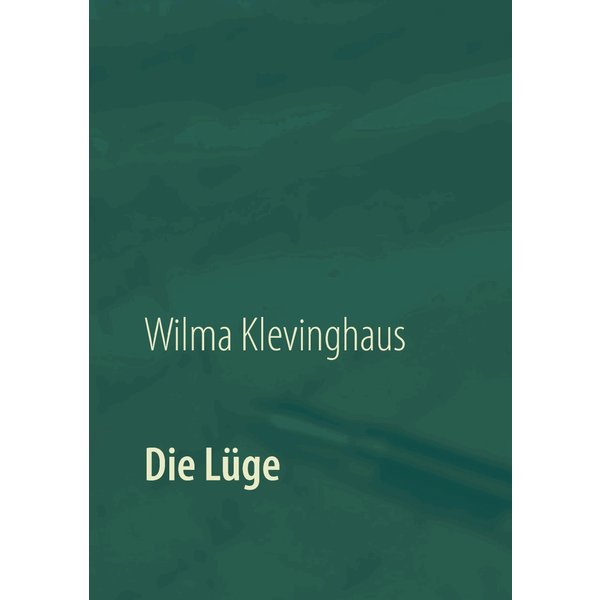 Die Lüge