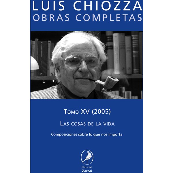 Obras completas de Luis Chiozza Tomo XV