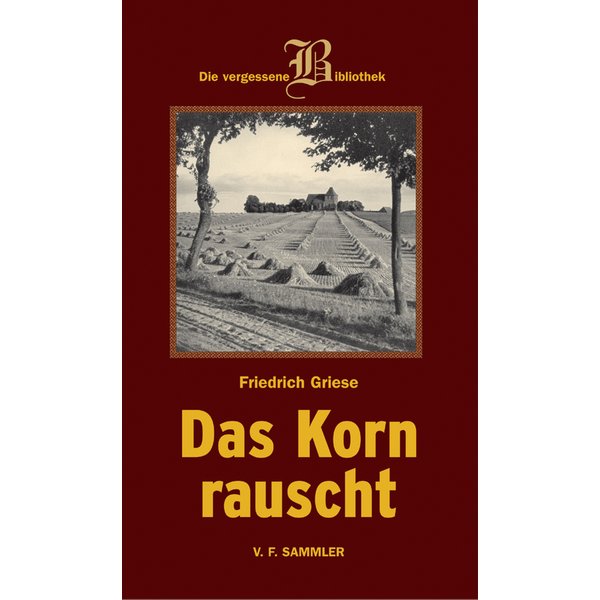 Das Korn rauscht