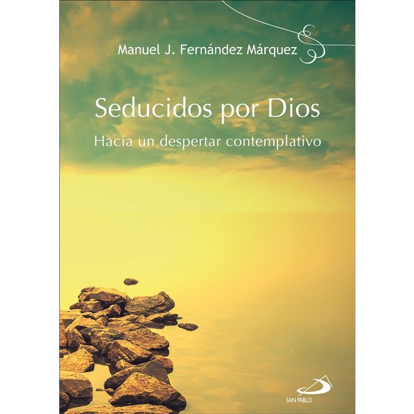 Seducidos por Dios