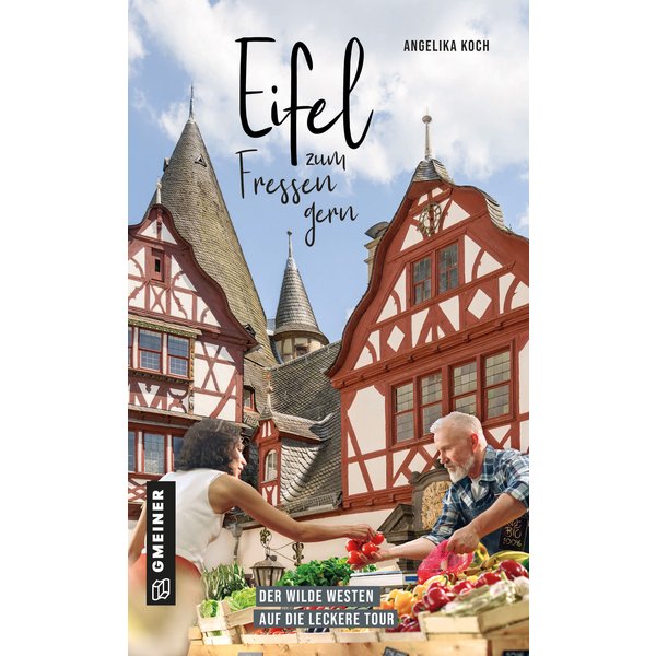 Eifel zum Fressen gern