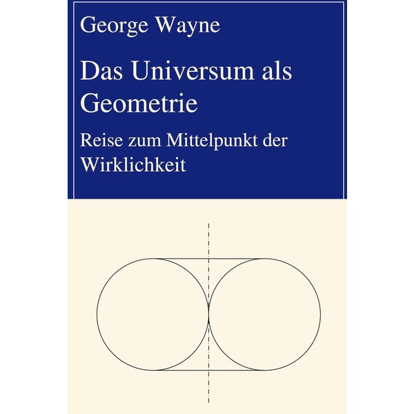 Das Universum als Geometrie
