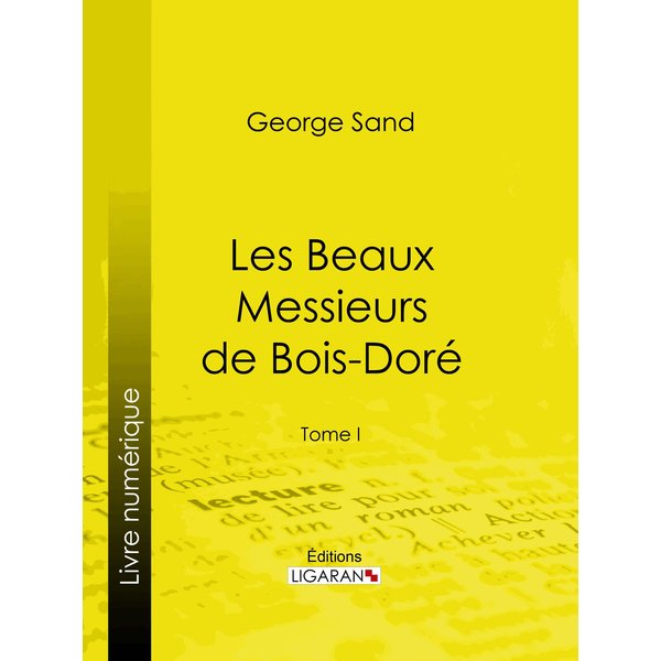 Les Beaux Messieurs de Bois-Doré