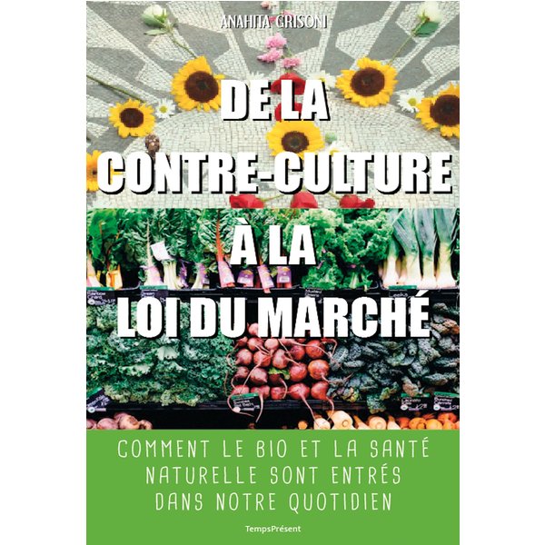 De la contre-culture à la loi du marché